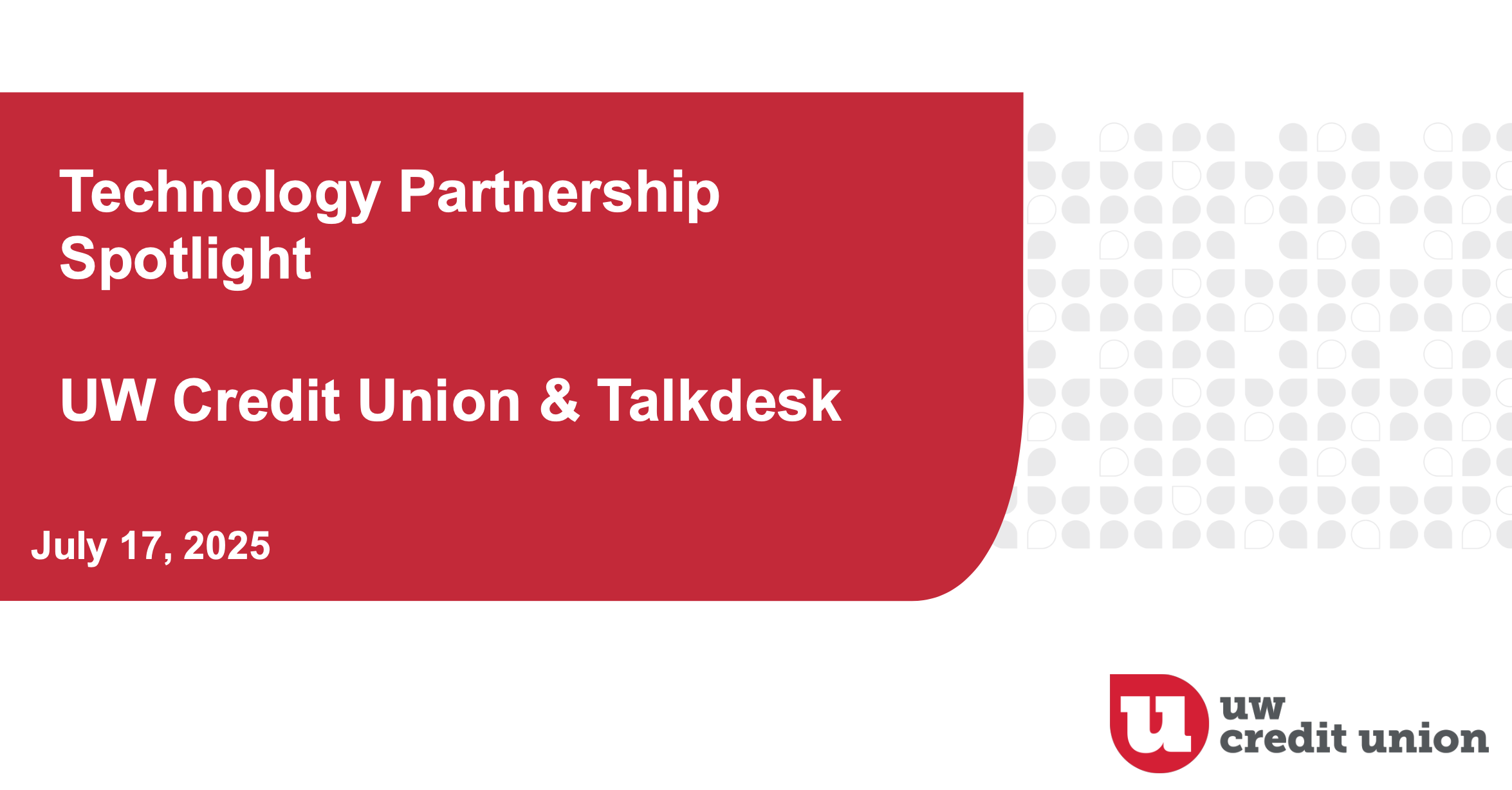 3. UW Credit Union and Talkdesk Presentation Slides: Technology Partnership Spotlight thumbnail